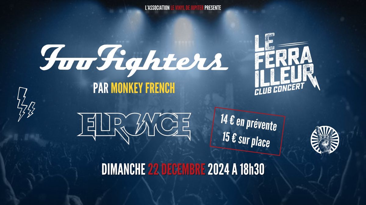 Monkey French (Tribute Foo Fighters) + El Royce au Ferrailleur