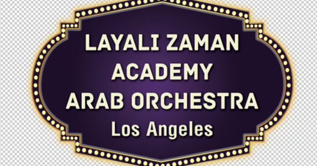 Layali Zaman 10 th Anniversary Concert