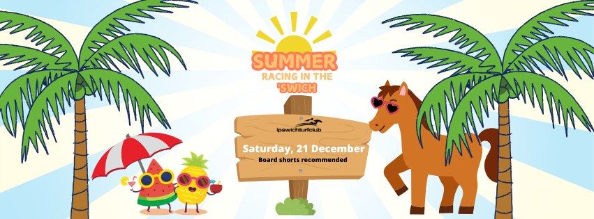 Summer Racing in the 'Swich - 21 December