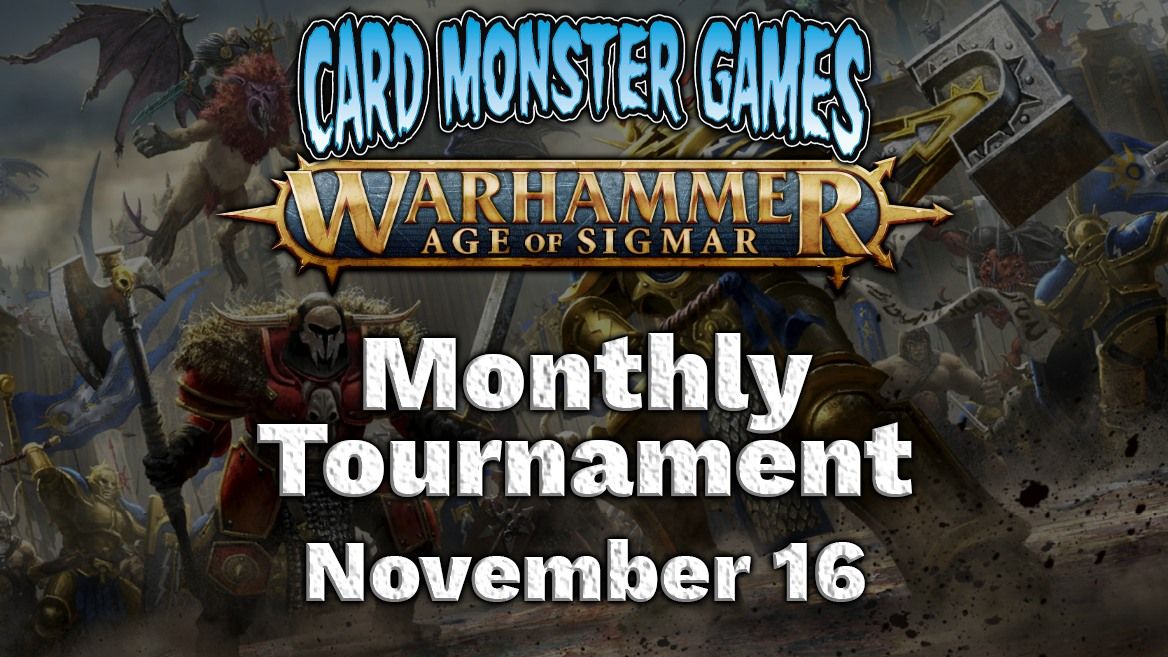 Age of Sigmar: Monthly Tournament - November