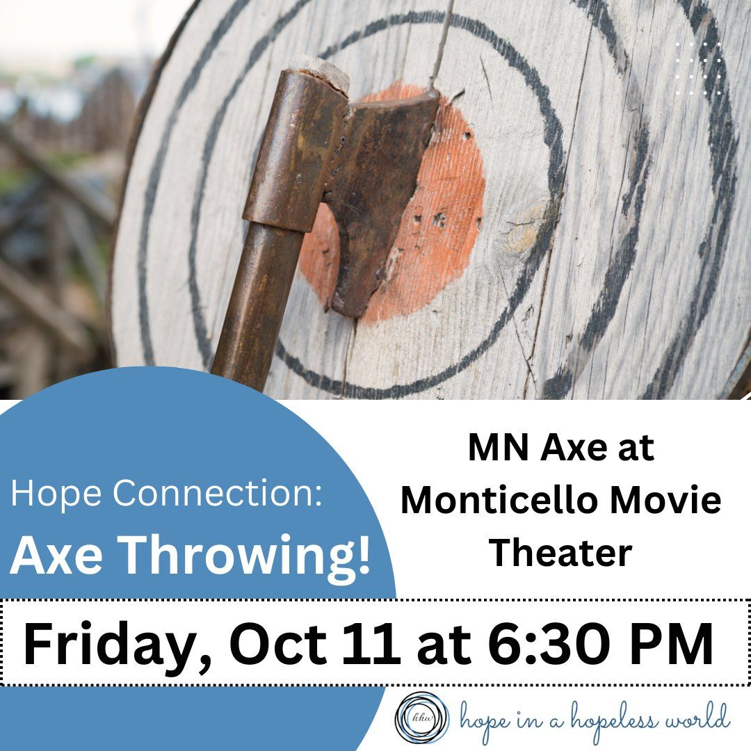 Axe Throwing! A Hope Connection Event