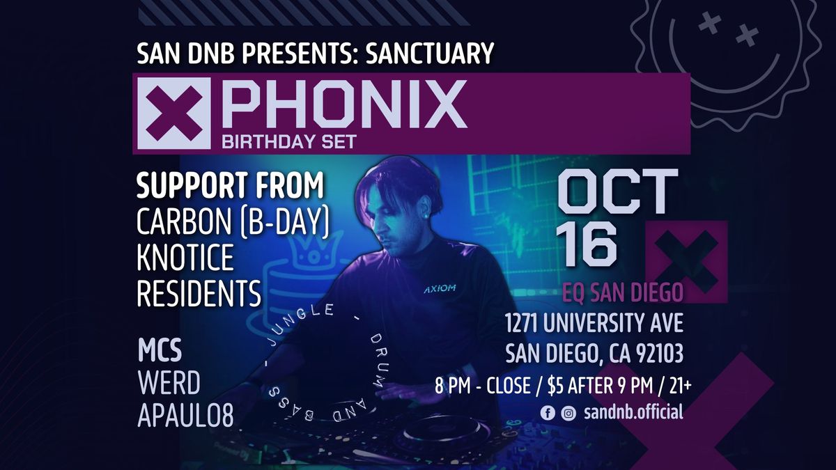 San DNB Presents: Sanctuary with Phonix