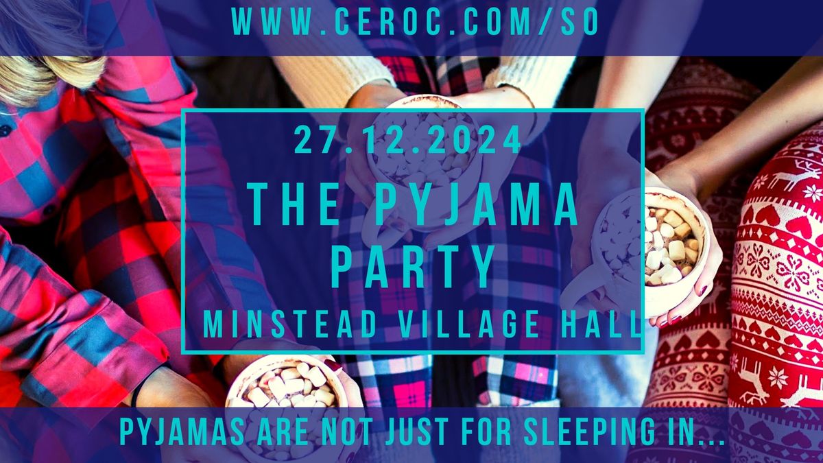 The Pyjama Party at Minstead