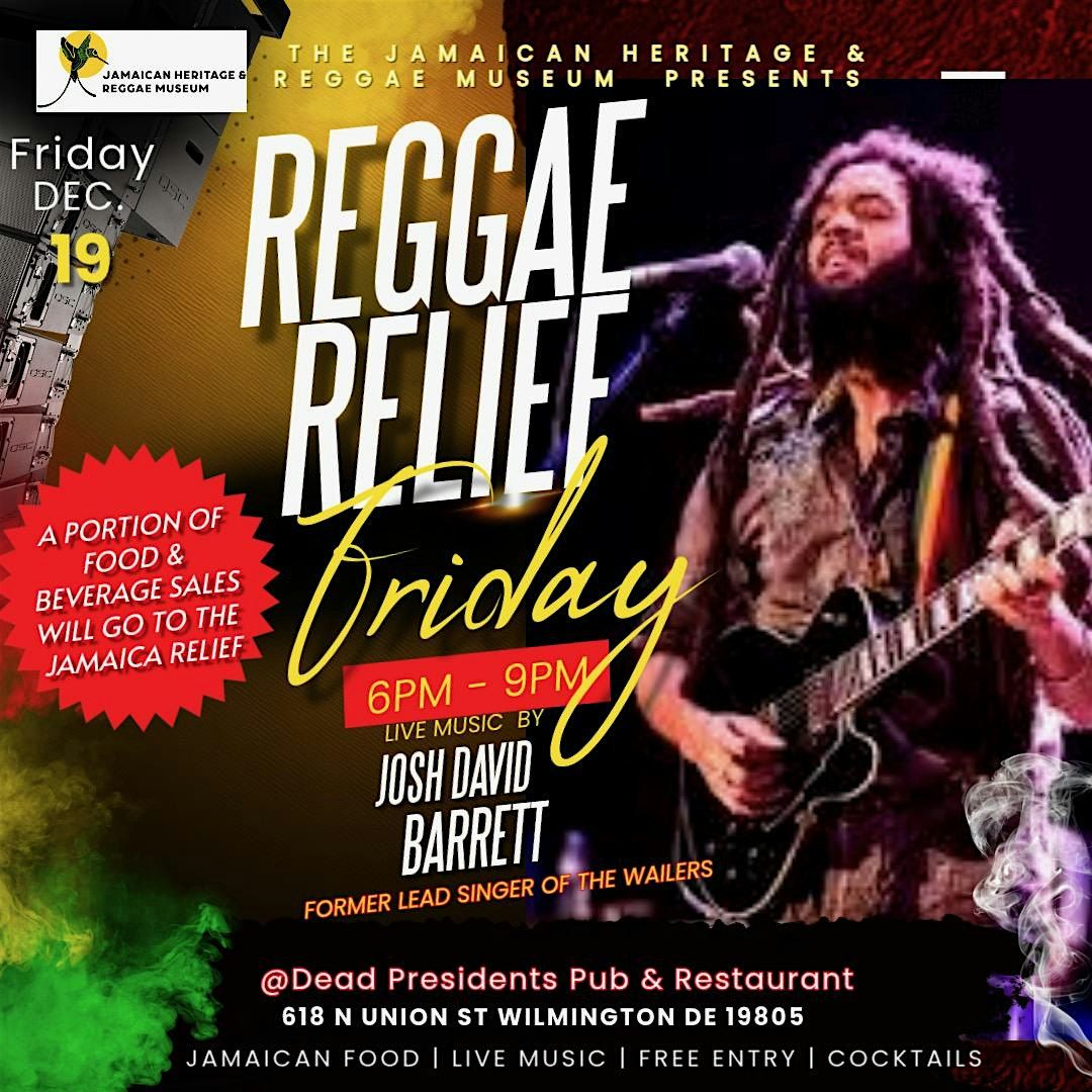 Reggae Relief Friday with Josh Barrett