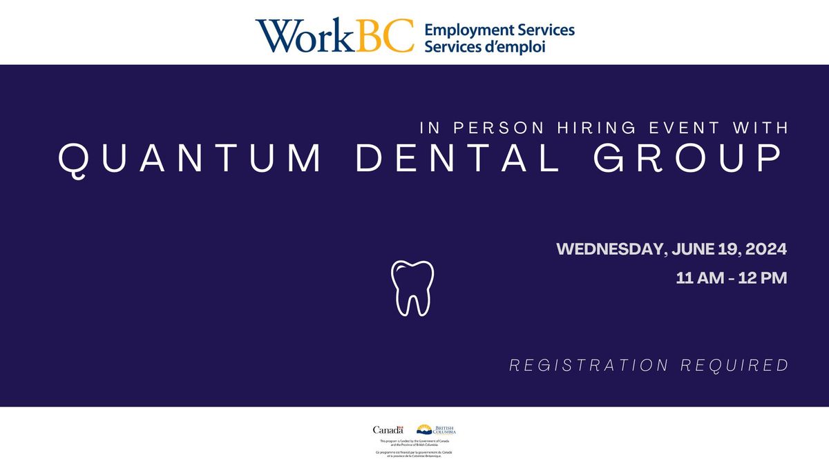 In Person Hiring Event with Quantum Dental Group
