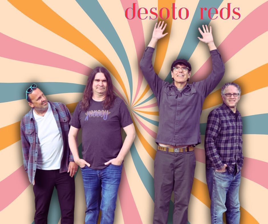 Desoto Reds + Gold Band at Little Hill Lounge