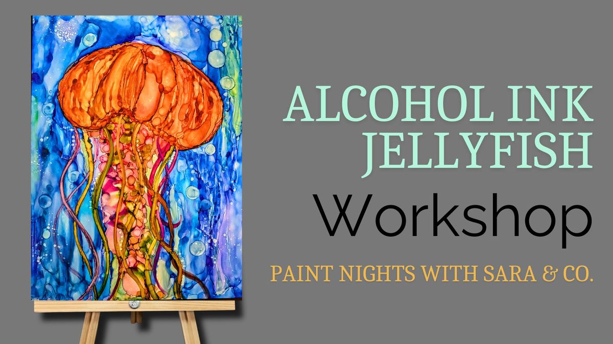 Alcohol Ink Jellyfish Workshop