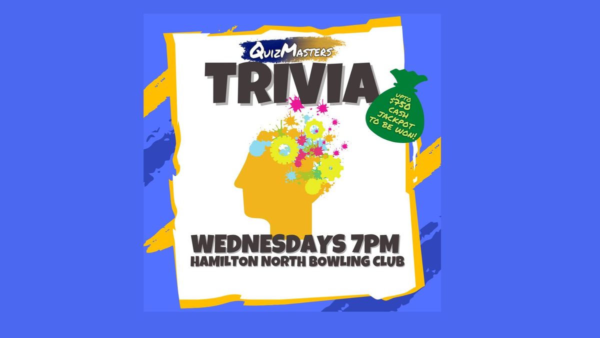 Wednesday Night Trivia - Hamilton North Bowling Club