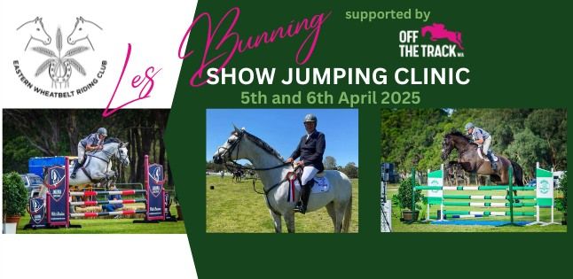 Les Bunning Show Jumping Clinic supported by Off The Track WA