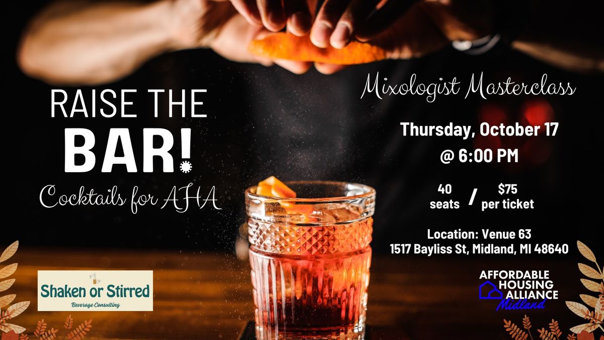 Raise the Bar: Cocktails for Affordable Housing!