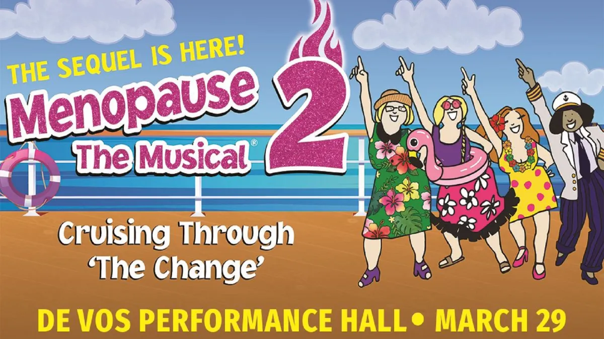 Menopause The Musical 2 - Grand Rapids