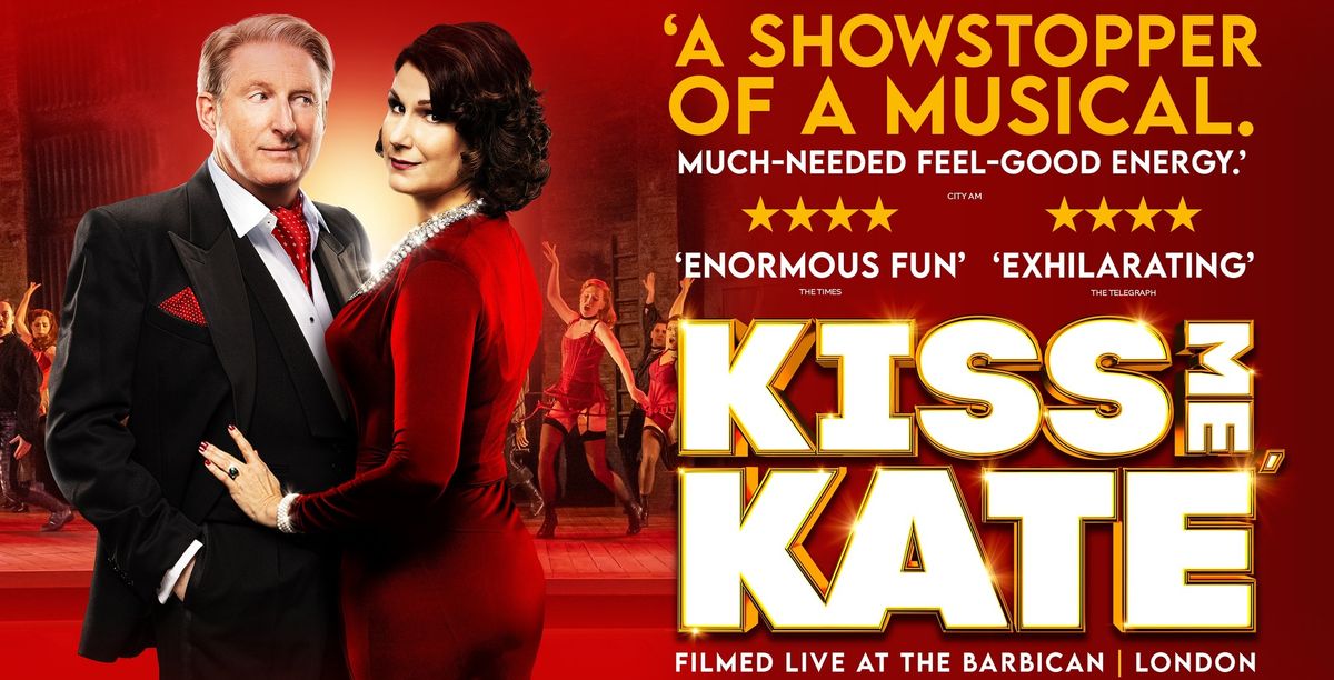 KISS ME, KATE: THE MUSICAL - on the big screen!