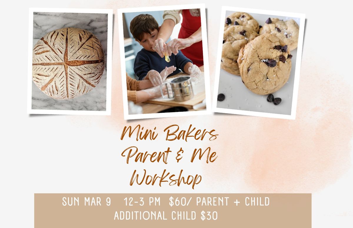 Mini Bakers- Parent + Me Workshop