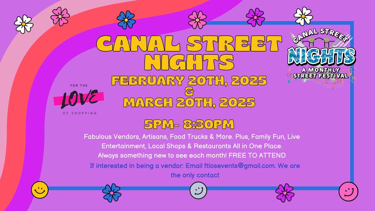 Canal Street Nights February and March 2025