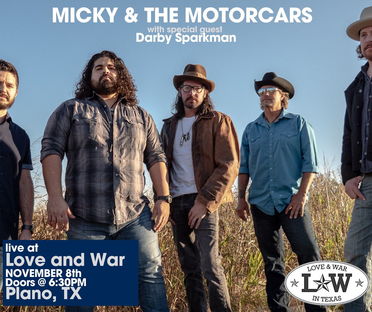 Micky and the Motorcars W\/ Darby Sparkman LIVE at Love and War (Plano, TX) 