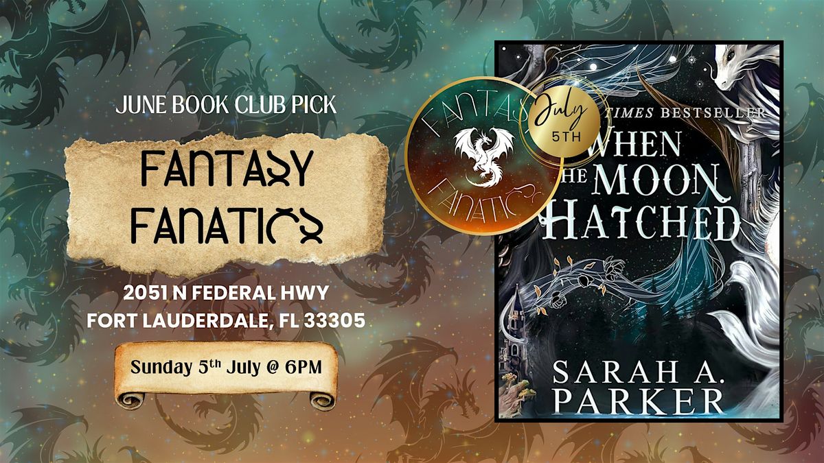 Fantasy Fanatics: When the Moon Hatched by Sarah A. Parker