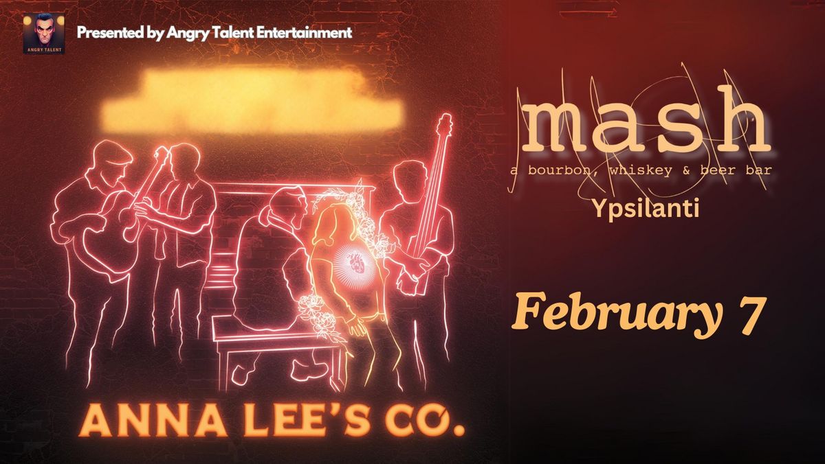 Anna Lee's Company at Mash (Ypsilanti)