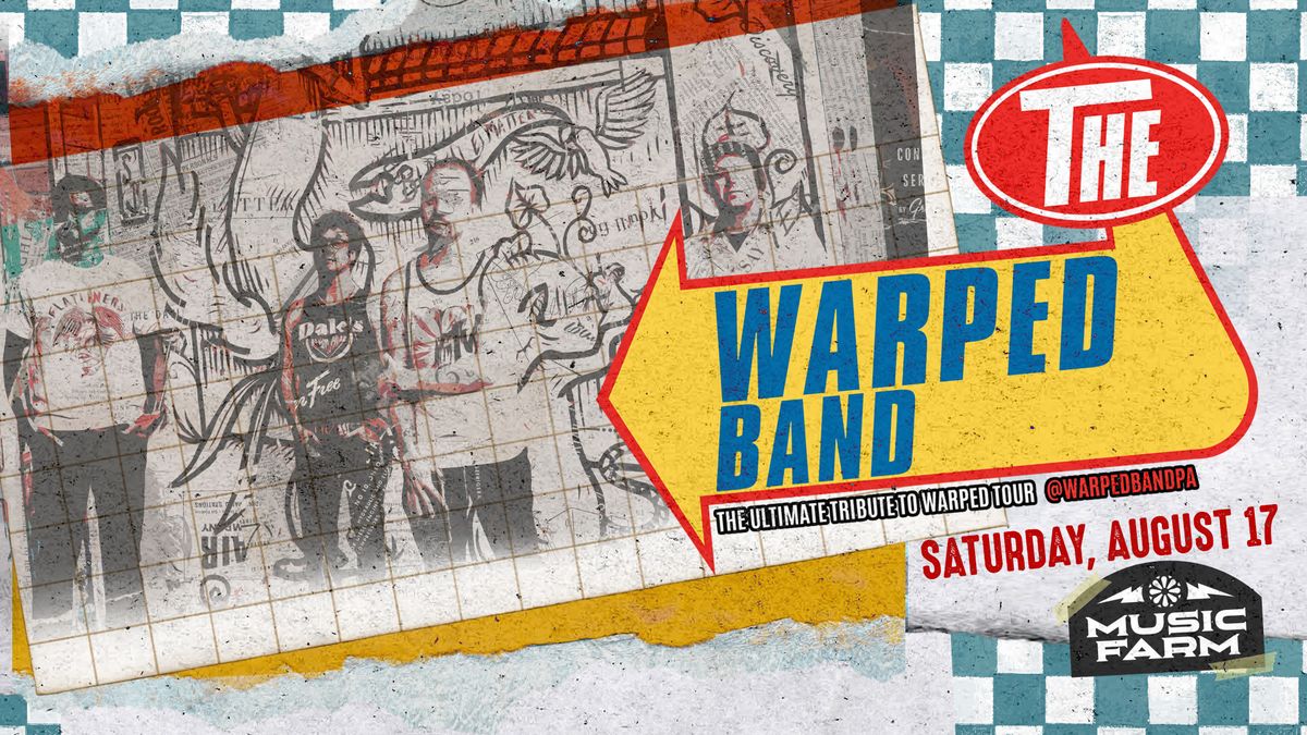 The Warped Band: The Ultimate Tribute to Warped Tour