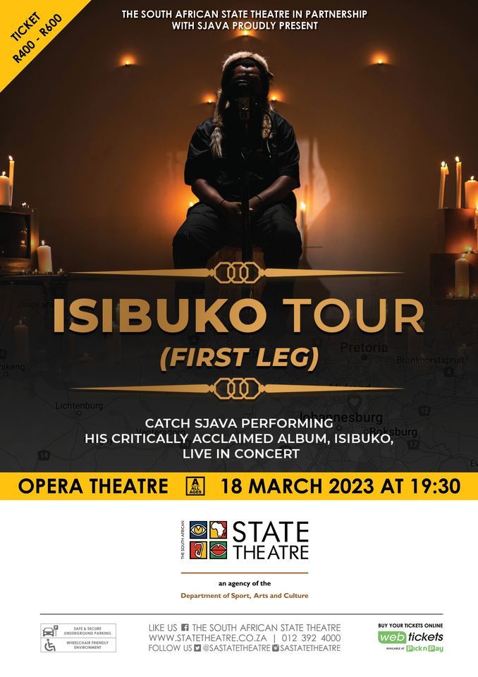 ISIBUKO TOUR - BY SJAVA, The South African State Theatre, Pretoria, 18 ...