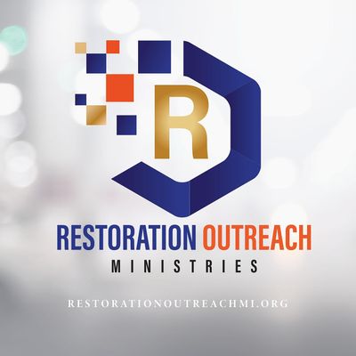 Restoration Outreach Ministries of Michigan