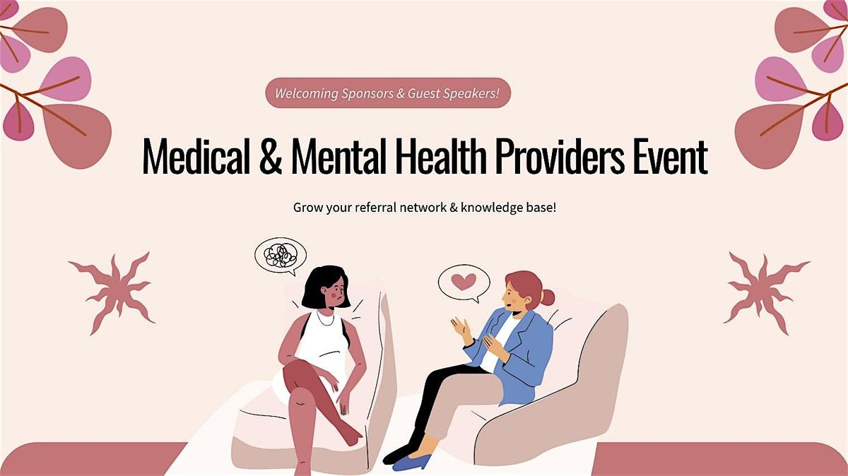 Medical & Mental Health Providers Event