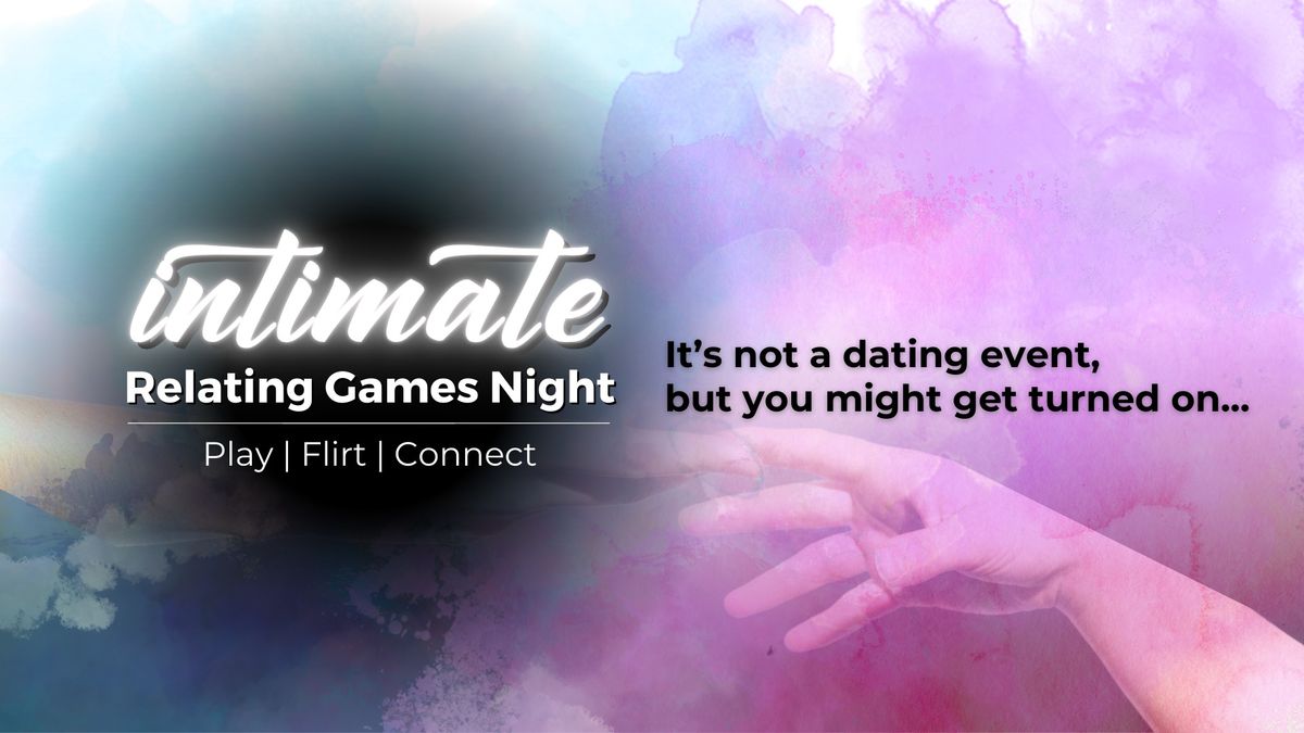 Intimate Relating Games Night - June 9