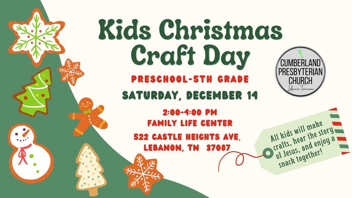 Kids' Christmas Craft Day at Cumberland Presbyterian Church