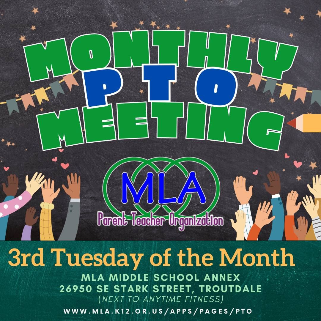 MLA K-8 PTO Meeting \/ Asociacion de Padres y Maestros