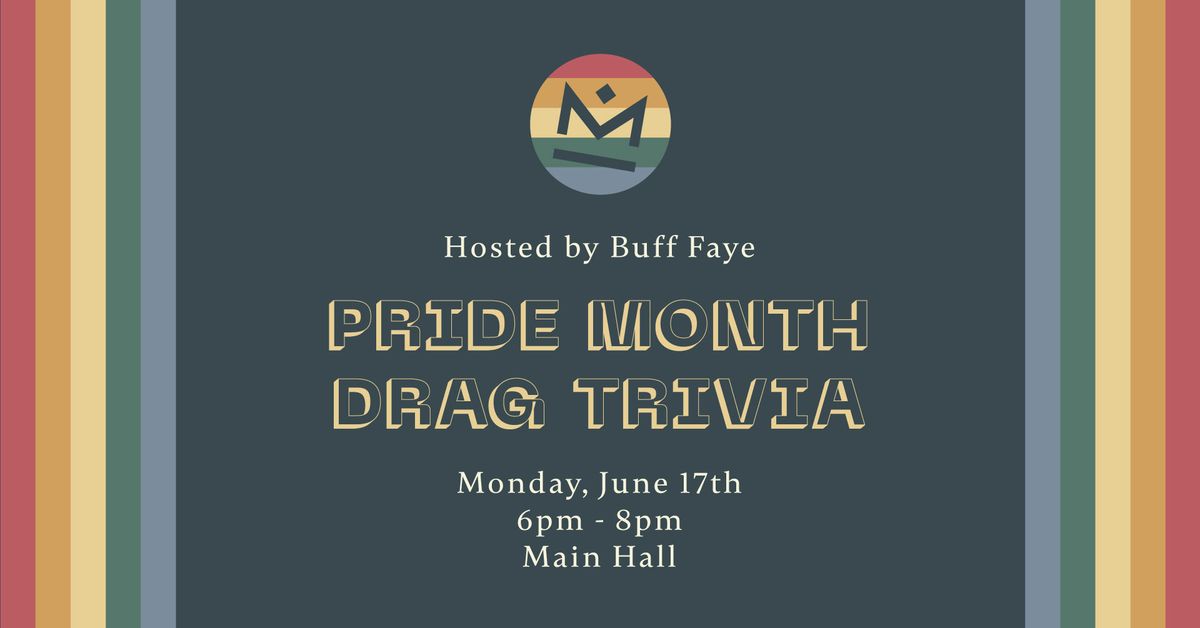 Pride Month Drag Trivia 
