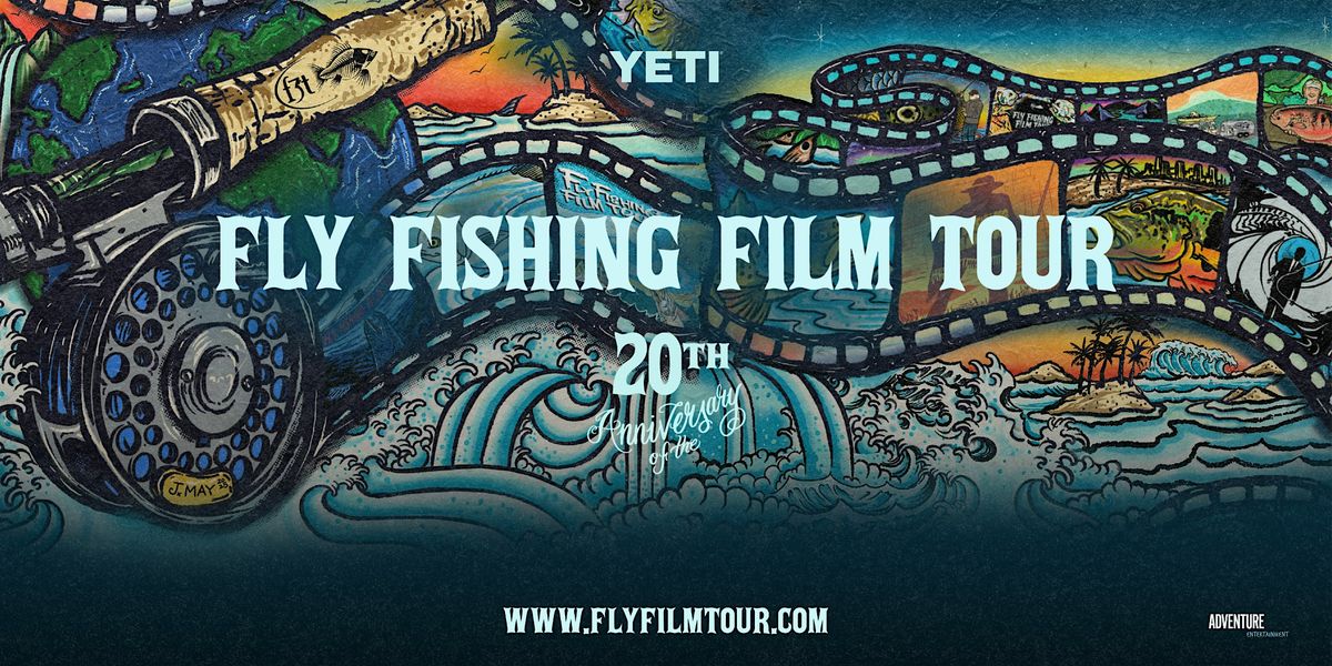 RISE Fly Fishing Film Tour 2026 20th Anniversary - Wellington