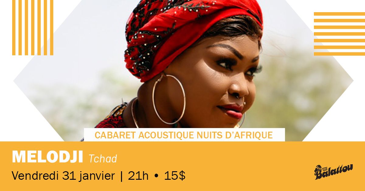 MELODJI | Cabaret Acoustique Nuits d'Afrique