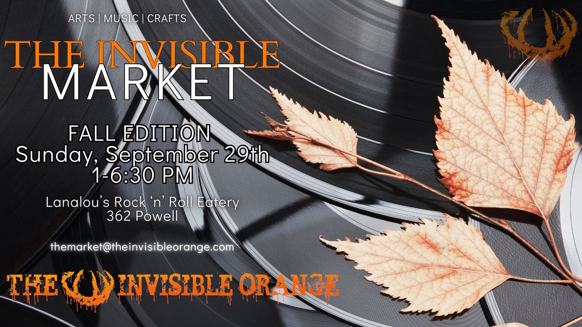 The Invisible Market - Fall Record Edition - Show to Follow! 