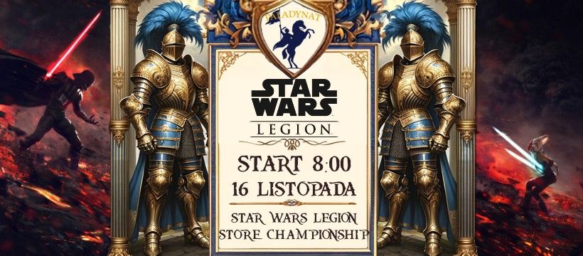 Star Wars Legion Store Championship Paladynatu!