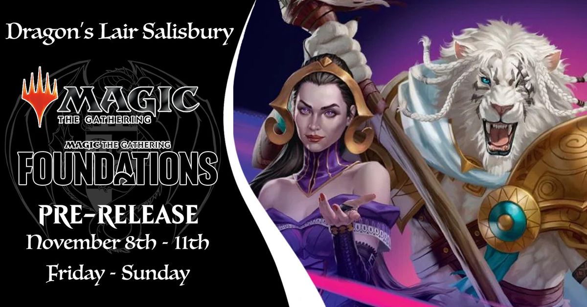 DLS - MTG Foundations Pre-Release Weekend!