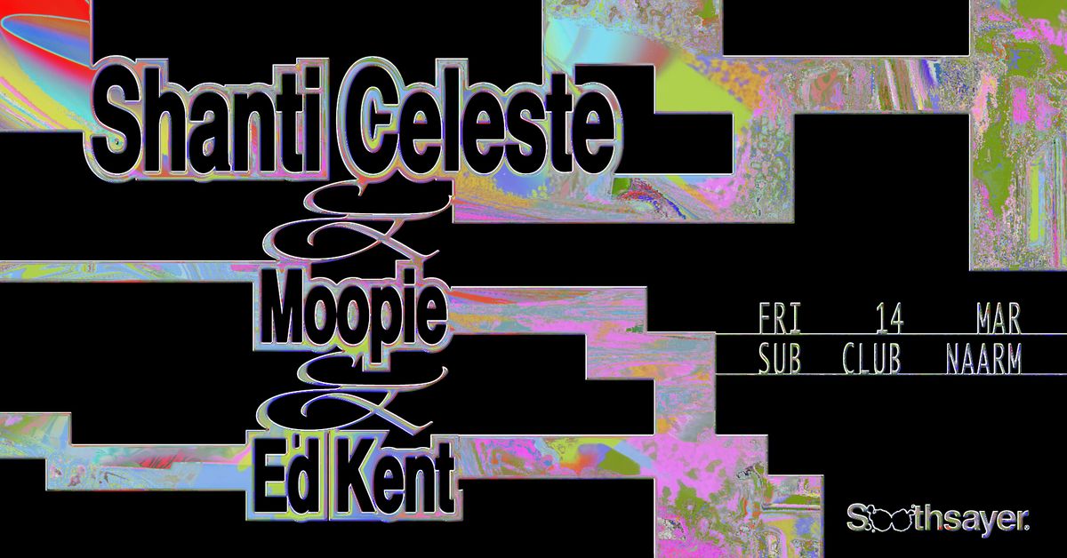 Soothsayer presents: Shanti Celeste