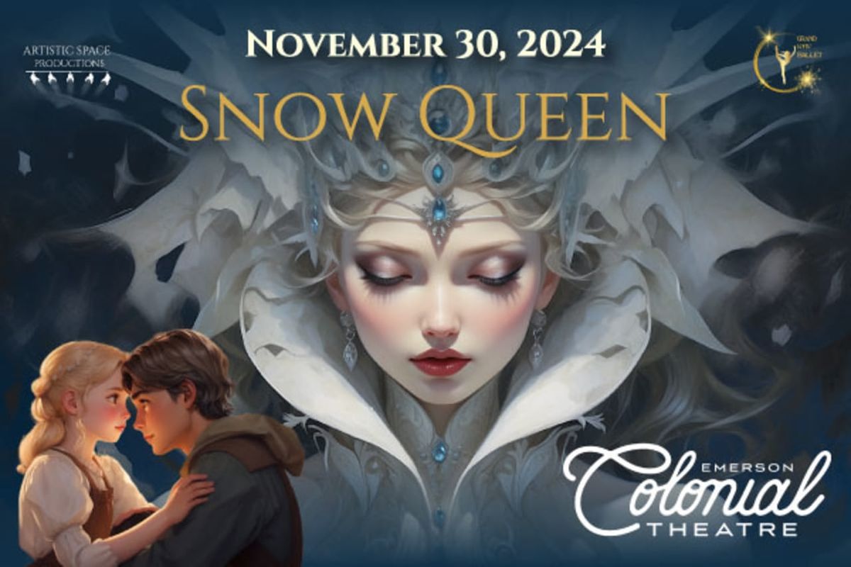 Grand Kyiv Ballet - The Snow Queen at Colonial Theatre Boston