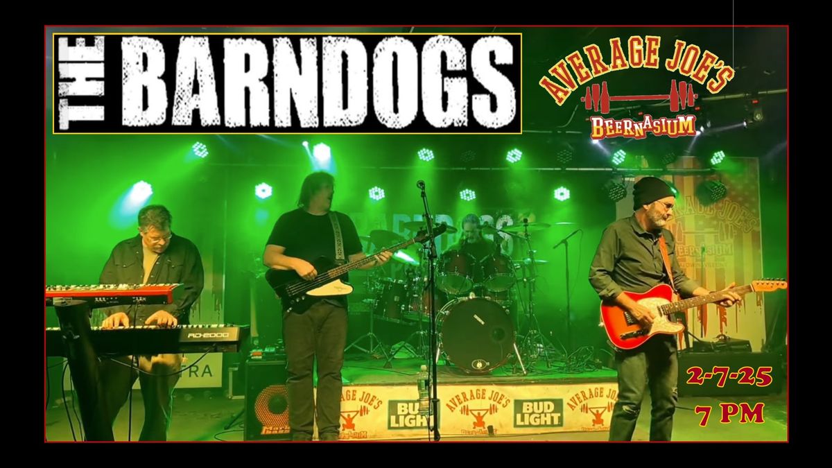 The Barndogs Return! Friday Feb 7th 7PM!