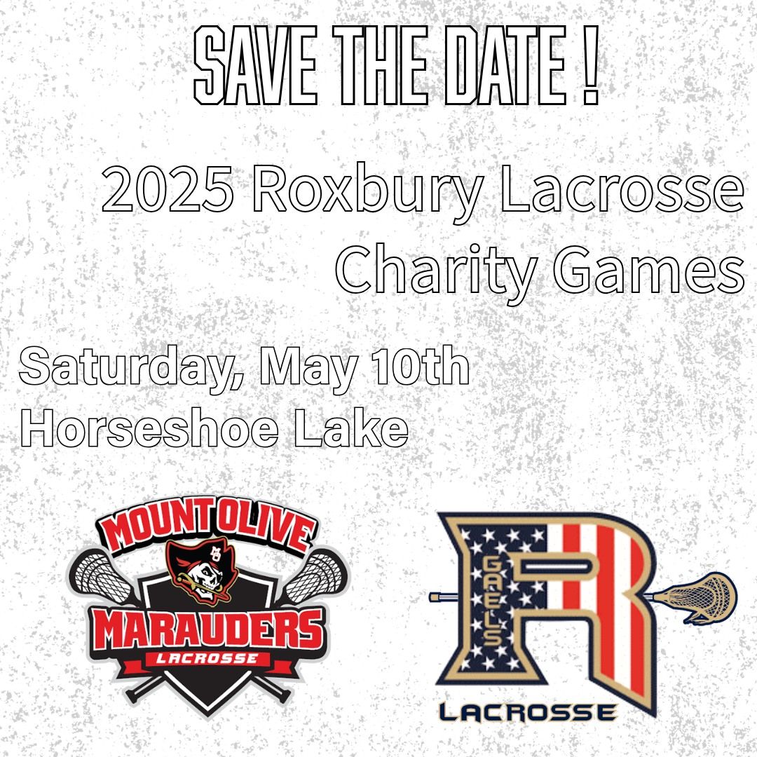 2025 Roxbury Lacrosse Charity Games