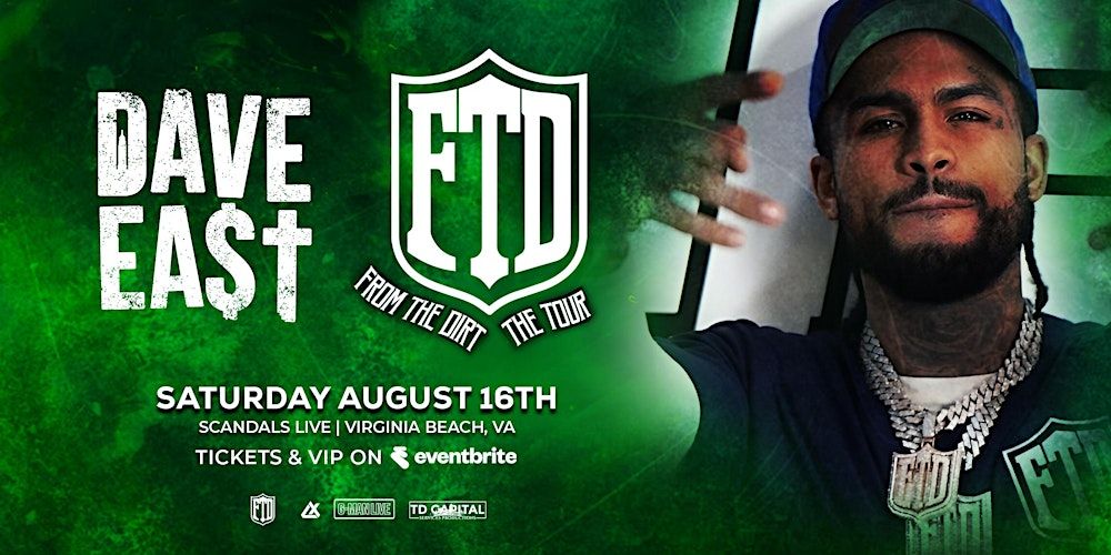 Dave East LIVE at Scandals VA Beach in Virginia Beach