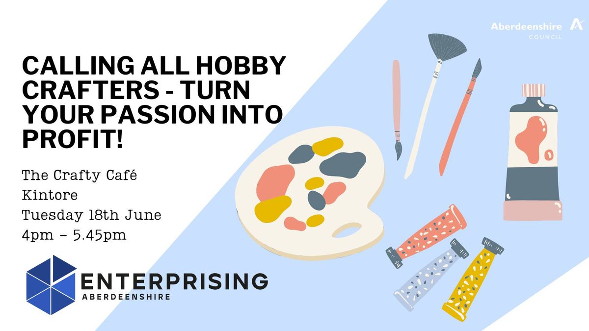 Calling All Hobby Crafters - Turn Your Passion Into Profit!