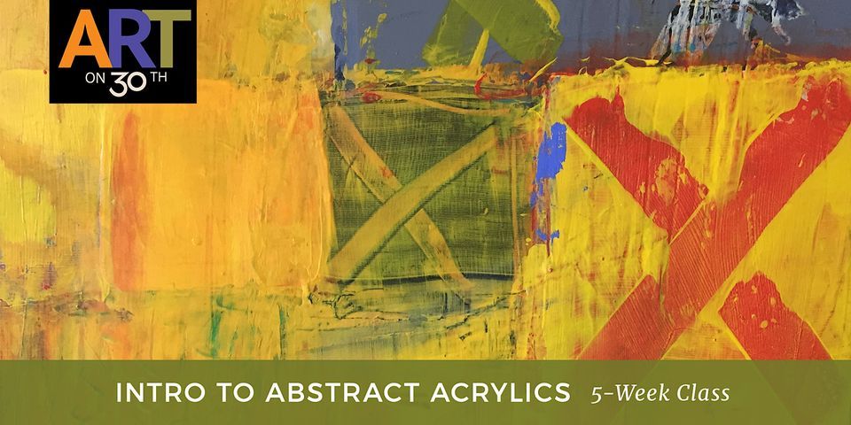 WED PM - Intro to Abstract Acrylic Painting with Kristen Guest
