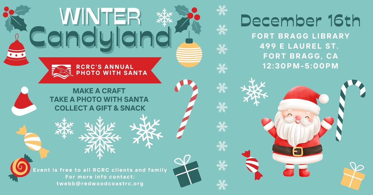 Winter Candyland in Fort Bragg, RCRC's annual photo with Santa