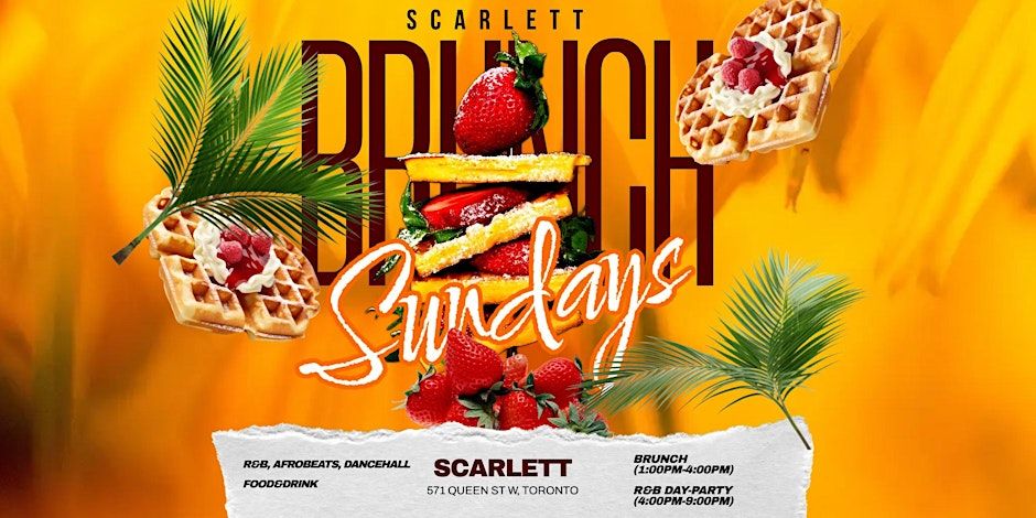 Scarlett Sunday Brunch |R&B Meets Afrobeats Day Party | $10 Entry