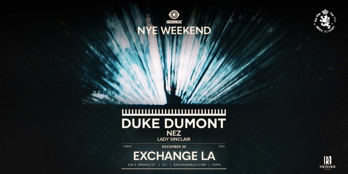 Duke Dumont (21+)