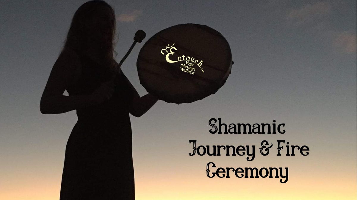 Shamanic Journey & Fire Ceremony