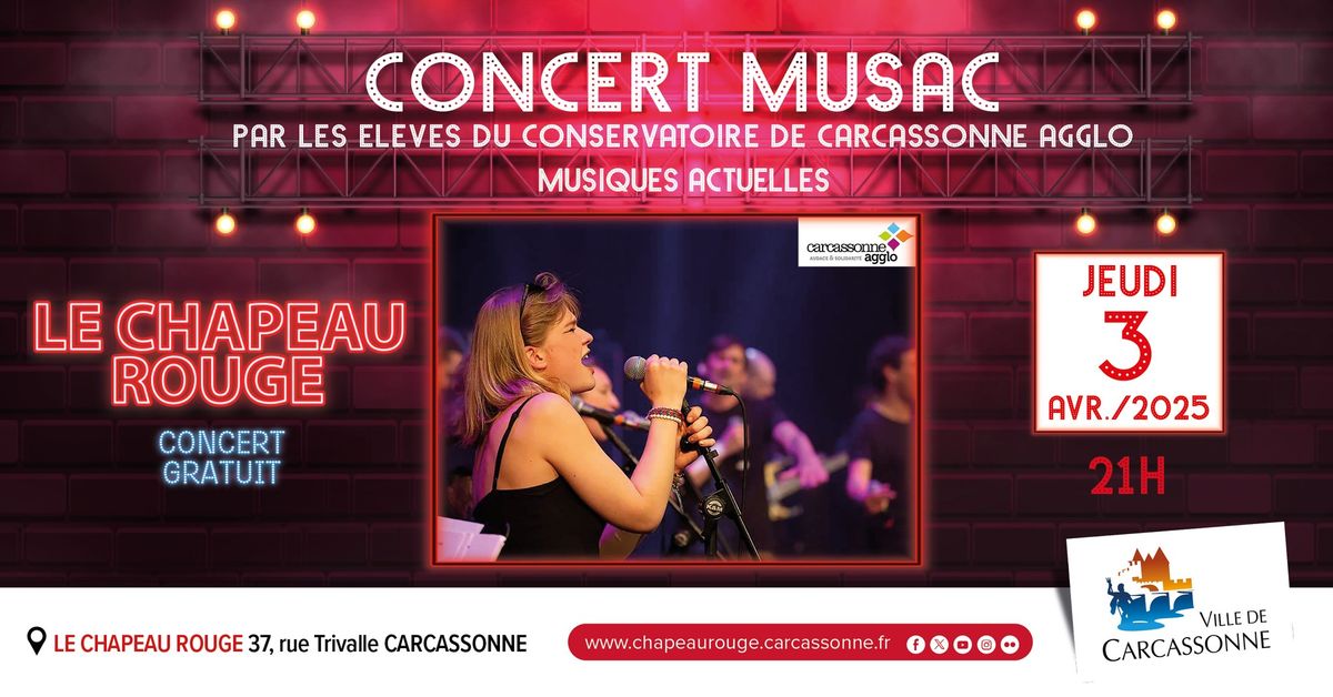 Concert MUSAC - Chapeau Rouge \/ Carcassonne