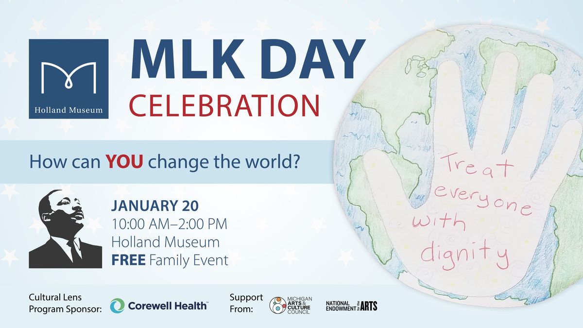 MLK Day at the Holland Museum