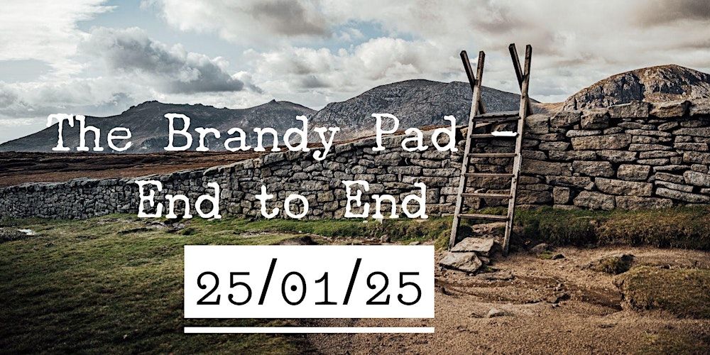 The Brandy Pad - End to End