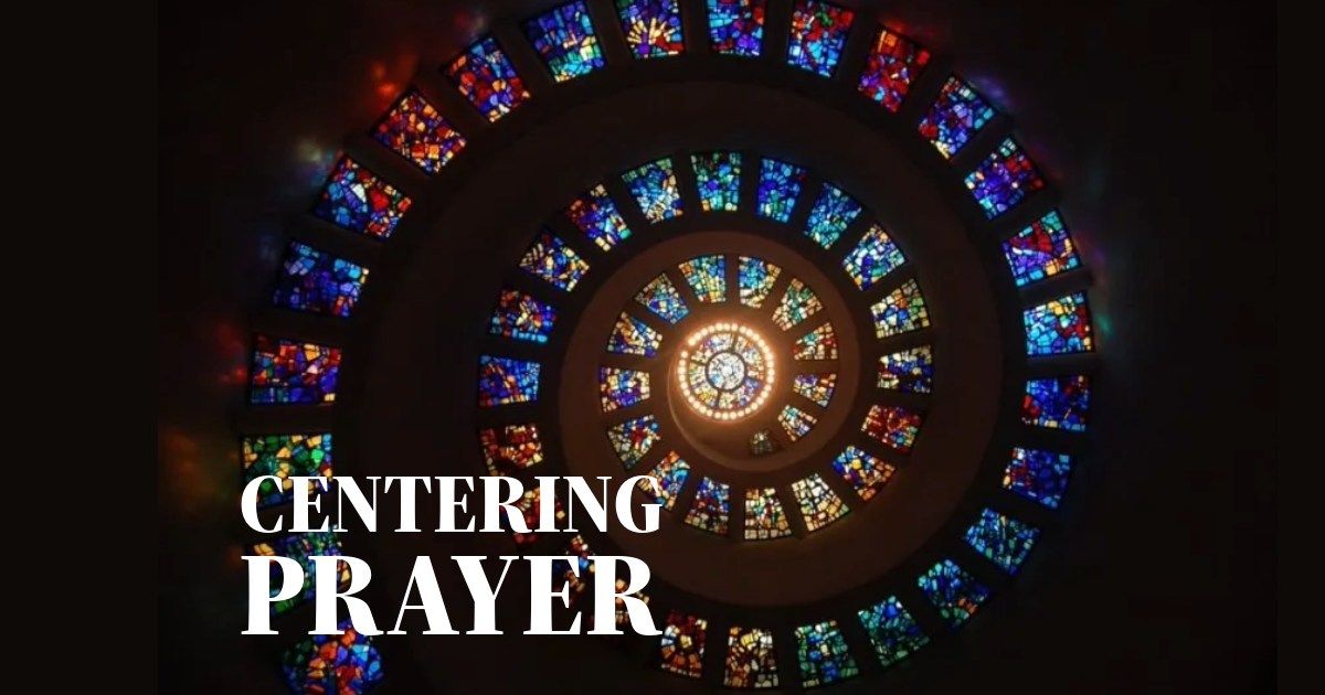 Week of Renewal | Day 4: Centering Prayer