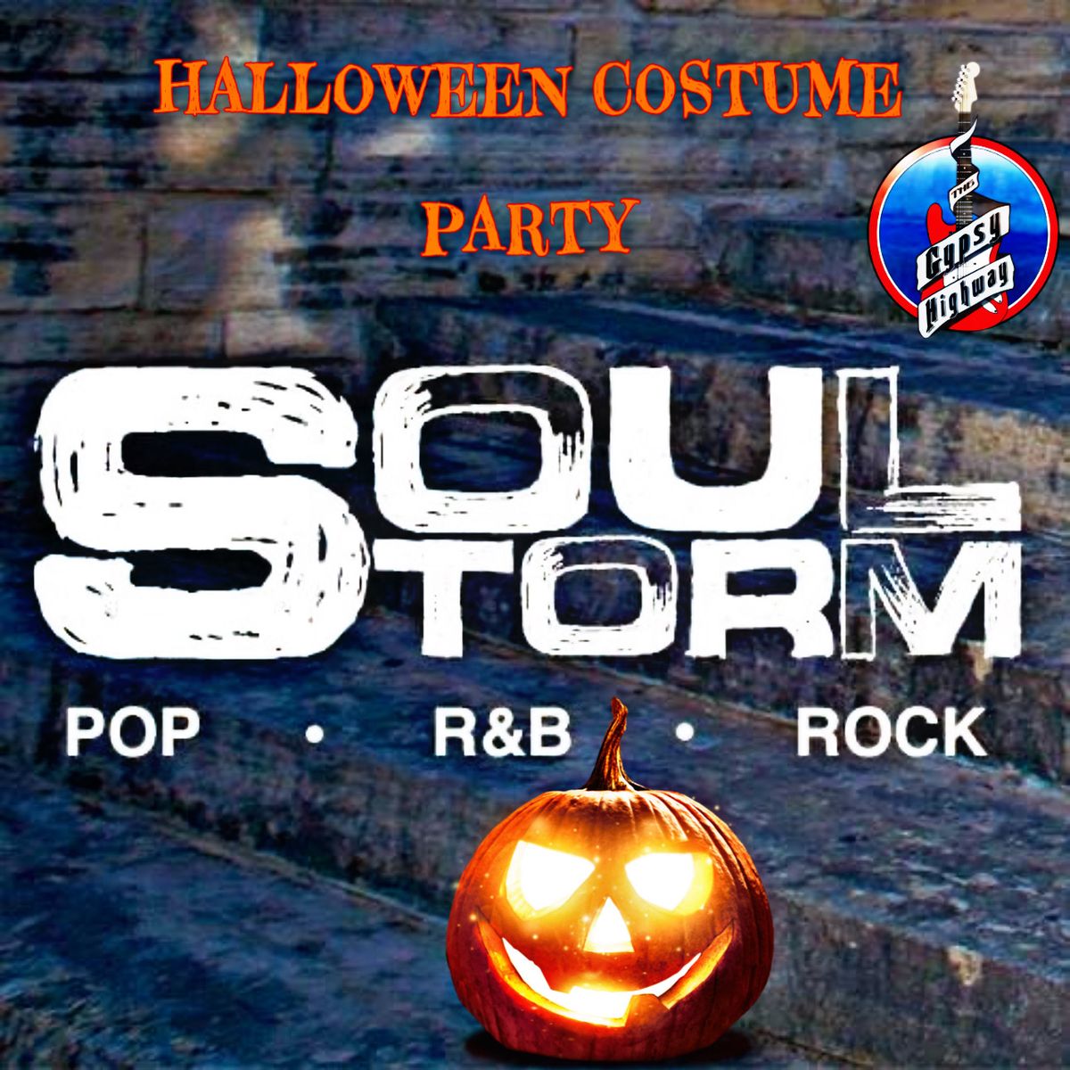 Soul Storm\u2019s FAREWELL SHOW Live at The Gypsy Highway Halloween Party 